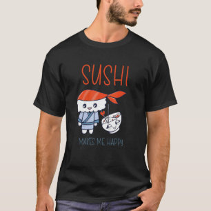 Camiseta Sushi de comida japonesa sashimi me hace feliz sal