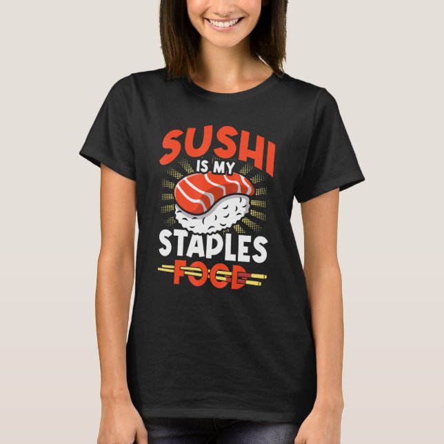 Camiseta Sushi es mi comida básica sushi japonés (Anverso)
