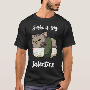 Camiseta Sushi es mi El día de San Valentín gracioso de San