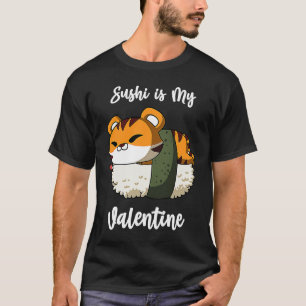 Camiseta Sushi es mi El día de San Valentín gracioso de Val