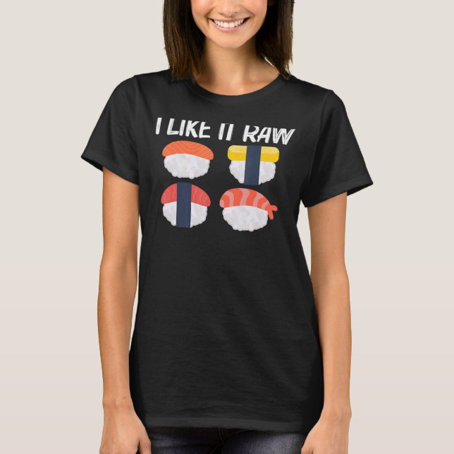 Camiseta Sushi Guay Para Hombres Mujeres Japonesas Sashimi  (Anverso)