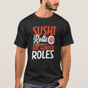 Camiseta Sushi no juega roles de género Sushi Japón japonés