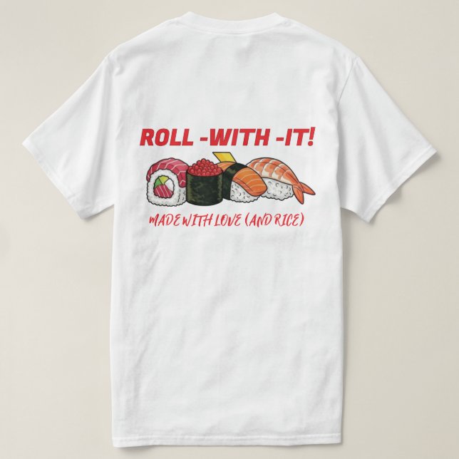 Camiseta SUSHI VIBES: Your New Go-To Tee! (Reverso del diseño)