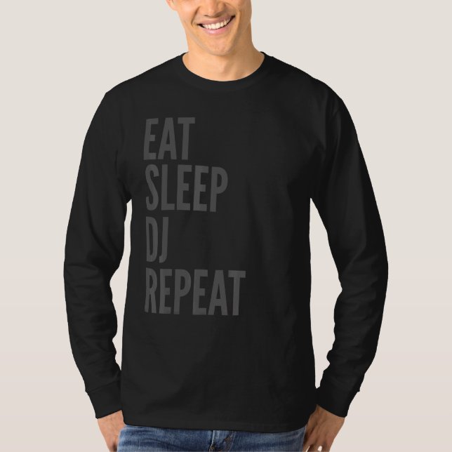 Camiseta Suspiro de DJ de Disk Jockey Eat Sleep (Anverso)