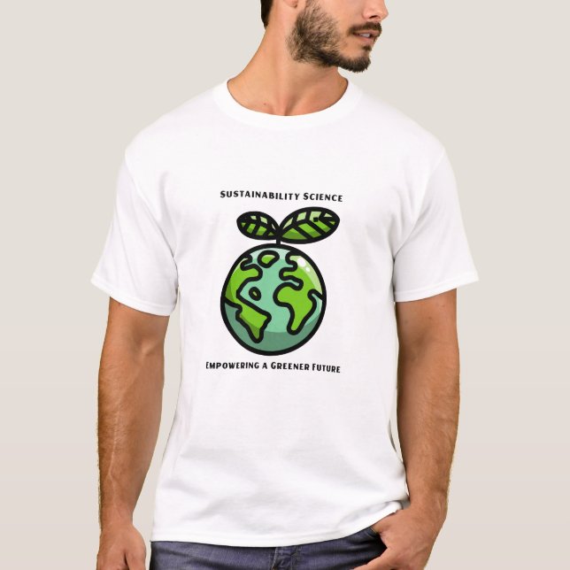 Camiseta Sustainability Science Empowering a Greener Future (Anverso)