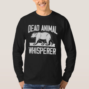 Camiseta susurrador de animales muertos para un taxidermist