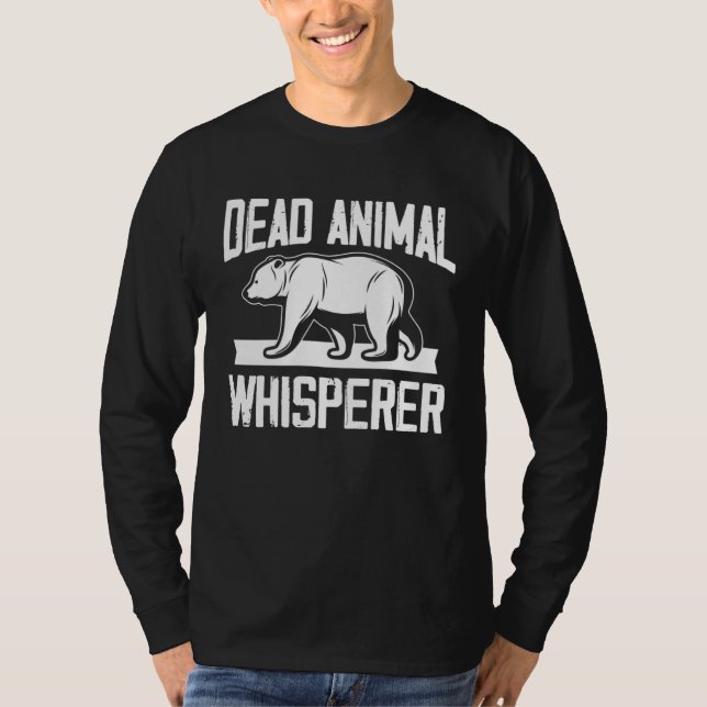 Camiseta susurrador de animales muertos para un taxidermist (Anverso)
