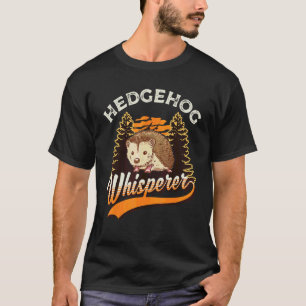 Camiseta Susurrador de erizos Susurrador de erizos