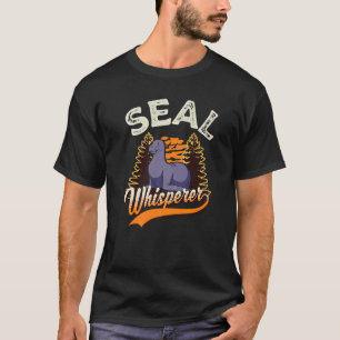 Camiseta Susurrador de focas Susurrador de leones marinos