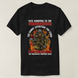 Camiseta Susurros por el destino del bombero