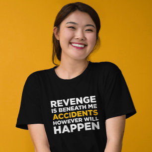 Camiseta Sutil Vendetta Tee: Sucederán Accidentes