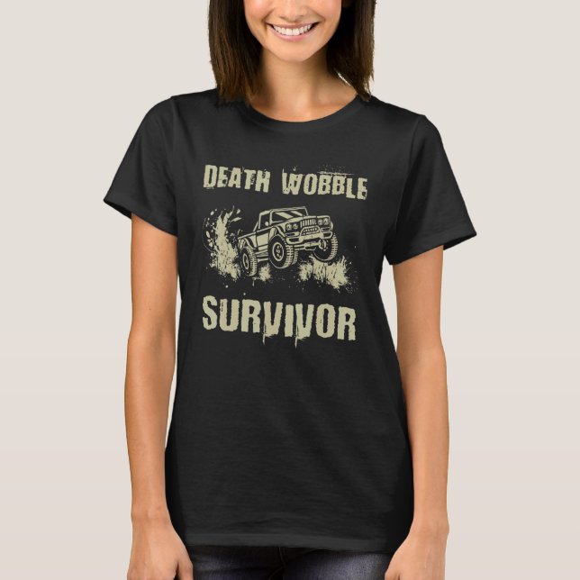 Camiseta Suv Offrader Death Wobble Survivor Deslizando (Anverso)