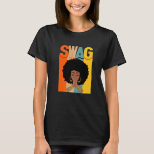 Camiseta Swag vintage Melanin Afro Mujer Reina Historia Neg