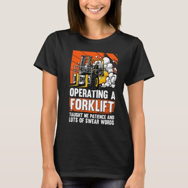 Camiseta Swear Words Forklifter Warehouse Forklift Driver (Anverso)