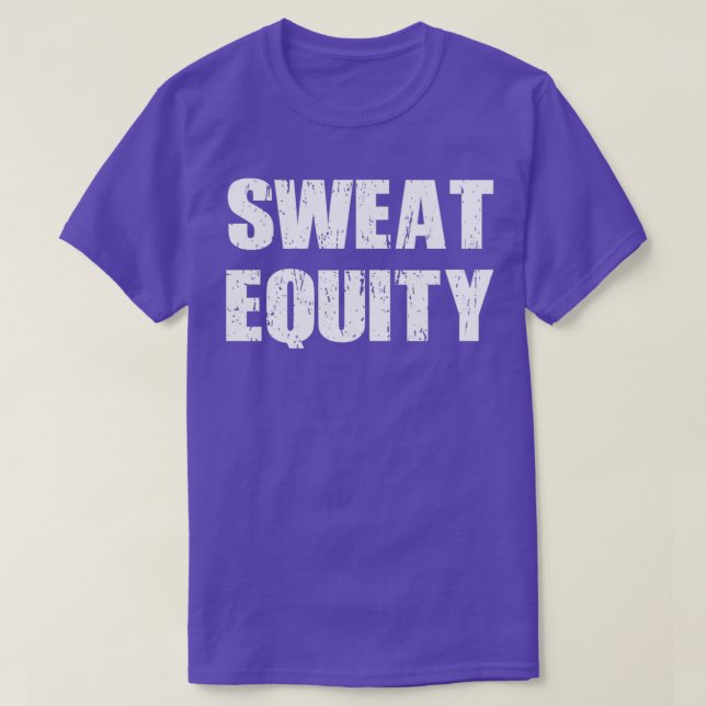 Camiseta Sweat Equity Sports Motivation Workout Gym Fitne (Diseño del anverso)
