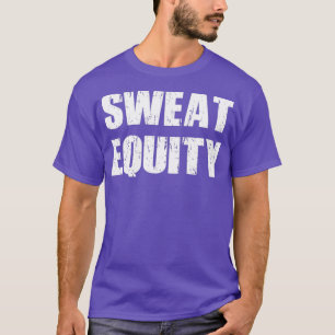 Camiseta Sweat Equity Sports Motivation Workout Gym Fitne
