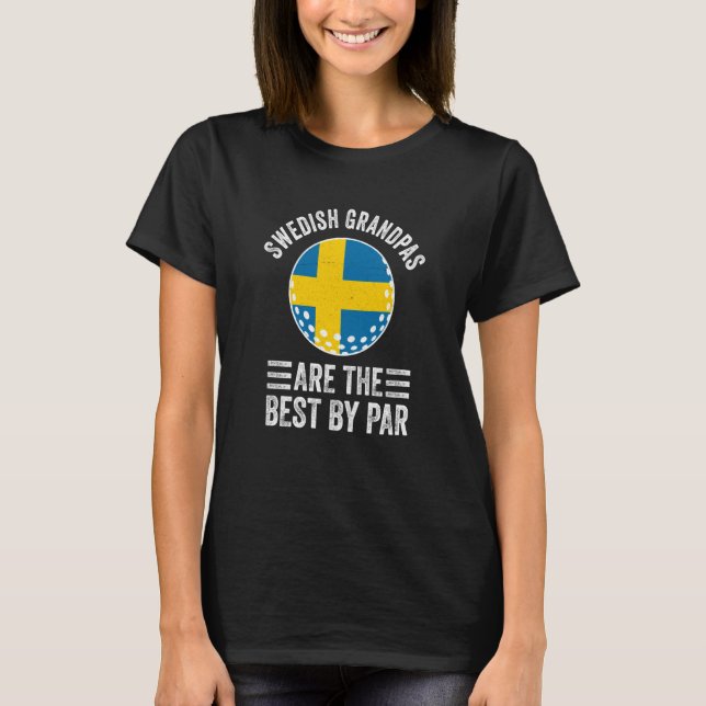 Camiseta Swedish Grandpas Are The Best By Par Golf Grandad  (Anverso)