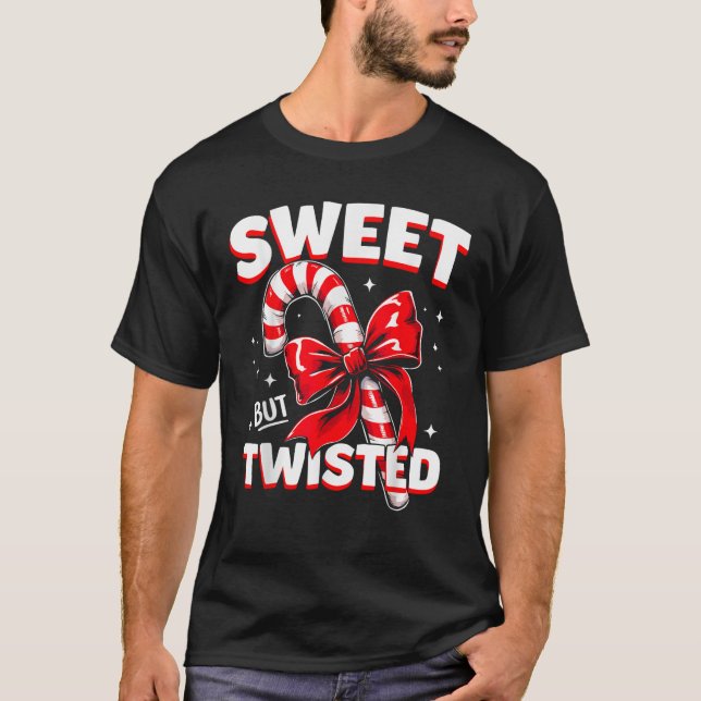 Camiseta Sweet But Twisted Candy Cane Christmas Xmas Adult  (Anverso)