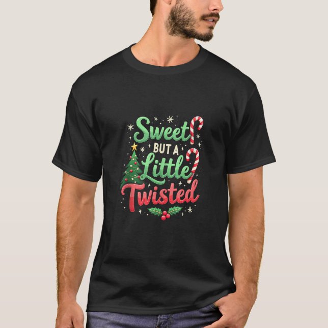 Camiseta Sweet But Twisted Funny Christmas Candy Cane Xmas  (Anverso)