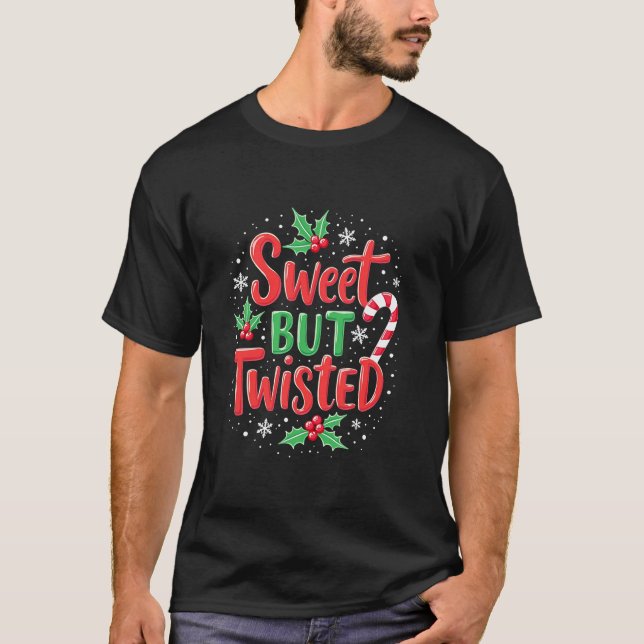 Camiseta Sweet But Twisted Funny Christmas Candy Cane Xmas  (Anverso)