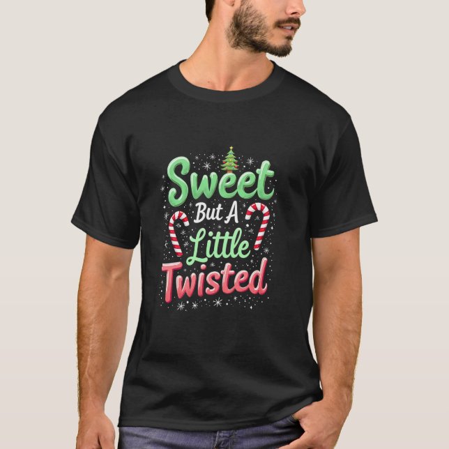 Camiseta Sweet But Twisted Funny Christmas Candy Cane Xmas  (Anverso)