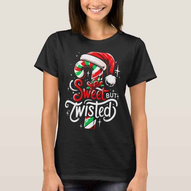Camiseta Sweet But Twisted Funny Christmas Candy Cane Xmas  (Anverso)