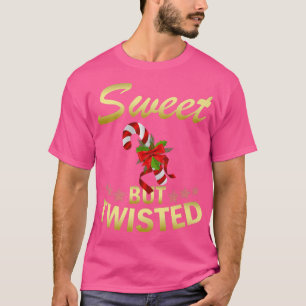 Camiseta Sweet but twisted Xmas Christmas Funny Candy cane