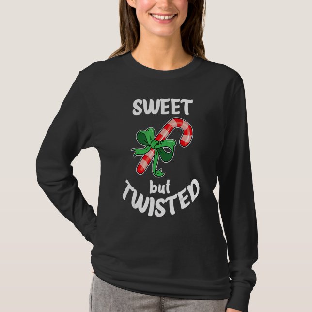 Camiseta Sweet But Twisted Xmas Christmas Funny Candy Cane  (Anverso)