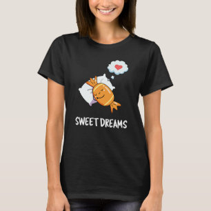 Camiseta Sweet Dreams Funny Candy Pun Dark BG