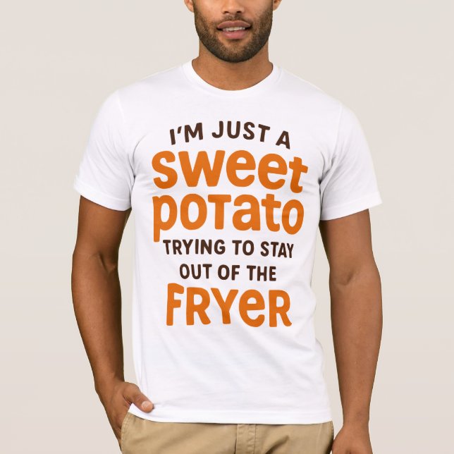Camiseta Sweet Potato Funny Quote Design (Anverso)