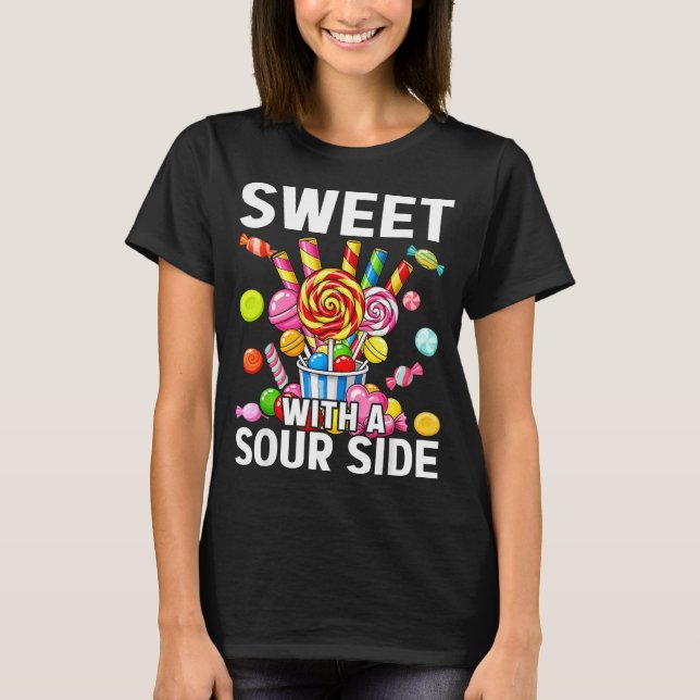 Camiseta Sweet With A Sour Side Funny Candy Patch Delicious (Anverso)