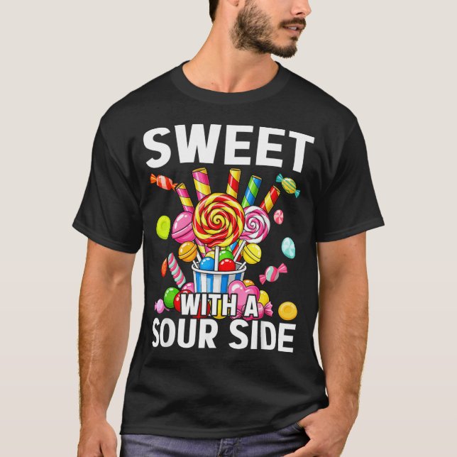 Camiseta Sweet With A Sour Side Funny Candy Patch Delicious (Anverso)