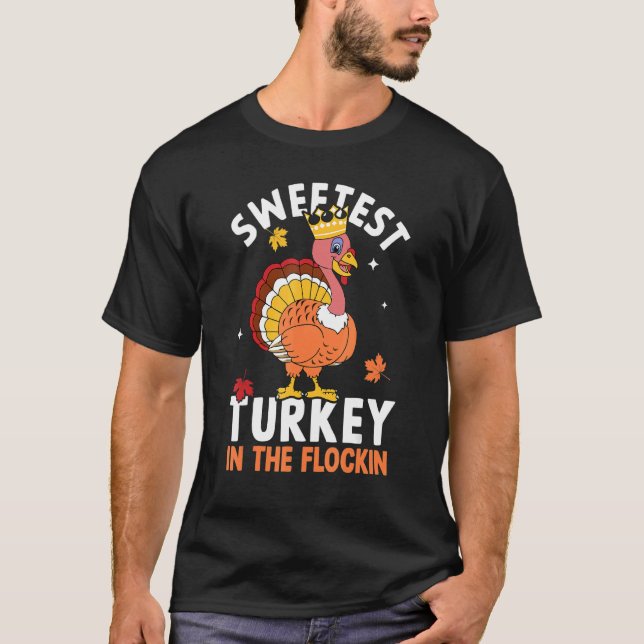 Camiseta Sweetest Turkey In The Flock Autumn Fall Thanksgiv (Anverso)