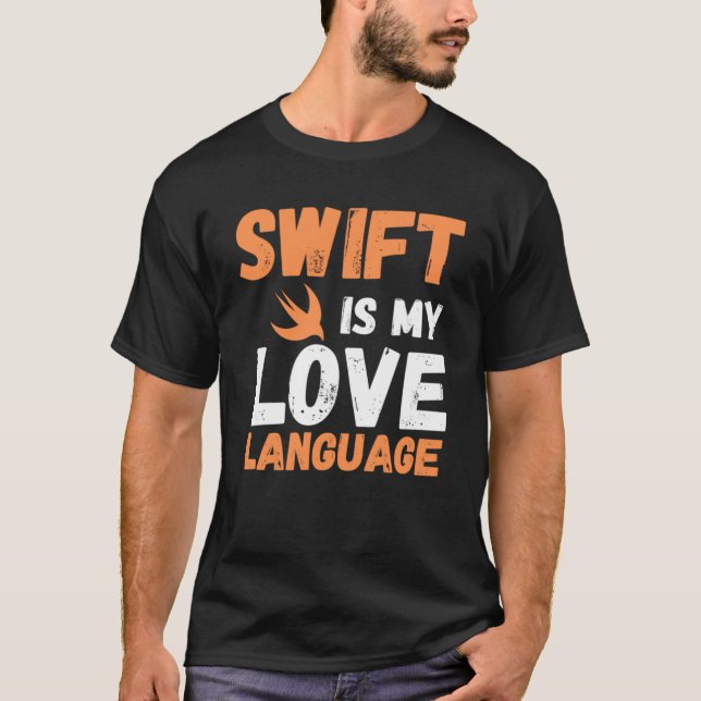 Camiseta Swift Es Mi Programador De Rough Language De Amor (Anverso)