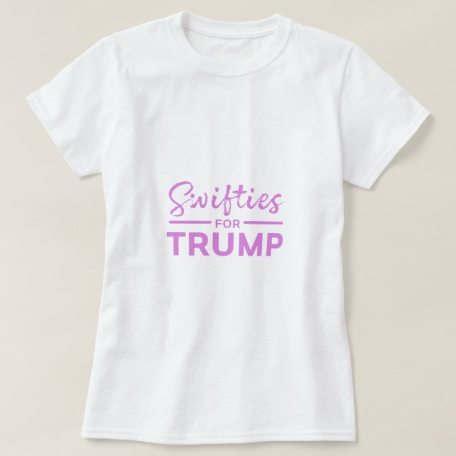 Camiseta Swifties for Trump T-Shirt (Diseño del anverso)