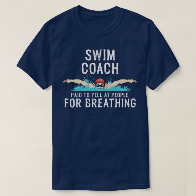 Camiseta Swim Coach Funny Swimming Team Workout Gift (Diseño del anverso)