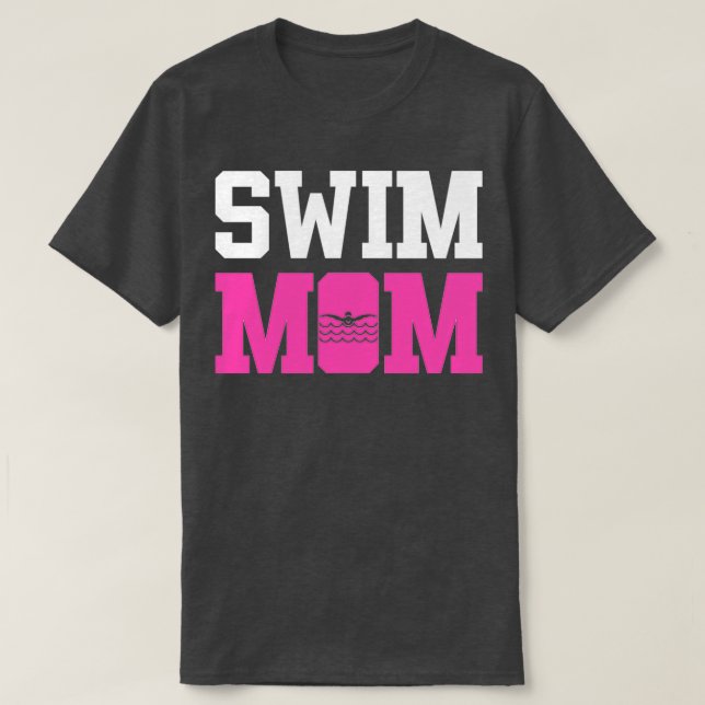 Camiseta Swim Mom Funny Swimmer Gift 1 (Diseño del anverso)