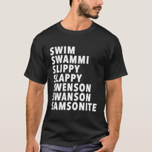 Camiseta Swim Swammi Slippy Slappy