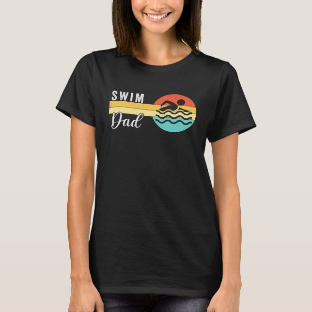 Camiseta Swimmer Swim Dad Papa Swim  For Swimming Dad (Anverso)