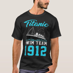 Camiseta Swimmer Titanic Swim Team 1912 genial y divertida 