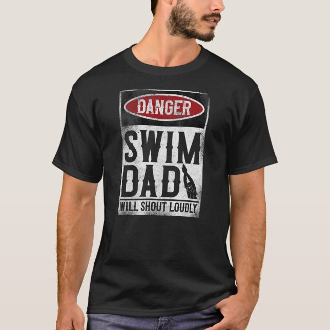 Camiseta Swimming Swimmer DANGER Swim Dad  (Anverso)