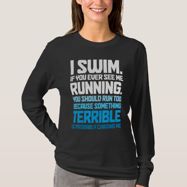 Camiseta Swimming   Swimmer I Swim (Anverso)