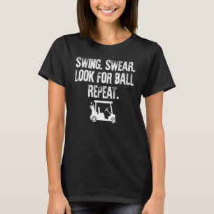 Camiseta Swing Jurar Buscar Pelota Repetir Mujeres Golf 2