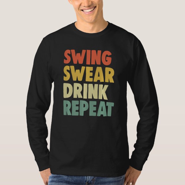 Camiseta Swing Roll Drink Repeat Player  Women Golf (Anverso)