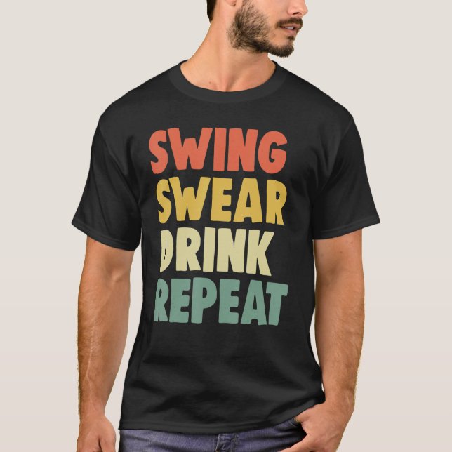 Camiseta Swing Roll Drink Repeat Player   Women Golf   (Anverso)