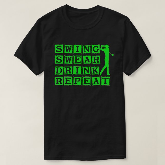 Camiseta Swing Swear Bebe Repeat Love Golf (Diseño del anverso)