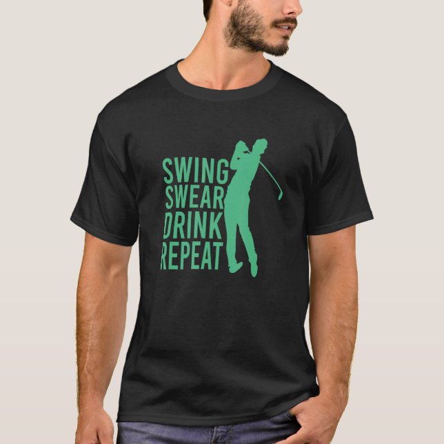 Camiseta Swing Swear Bebe Repetir Golf (Anverso)