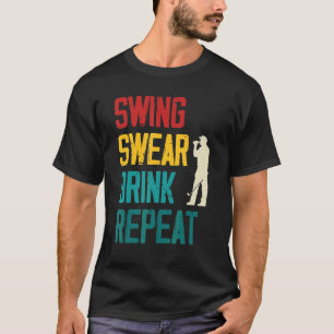 Camiseta Swing Swear Bebe Repetir Golf