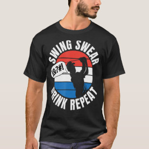 Camiseta Swing Swear Bebe Repetir Golfer Golfing Retro