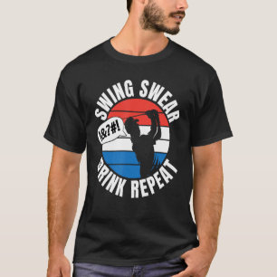 Camiseta Swing Swear Bebe Repetir Golfer Golfing Retro